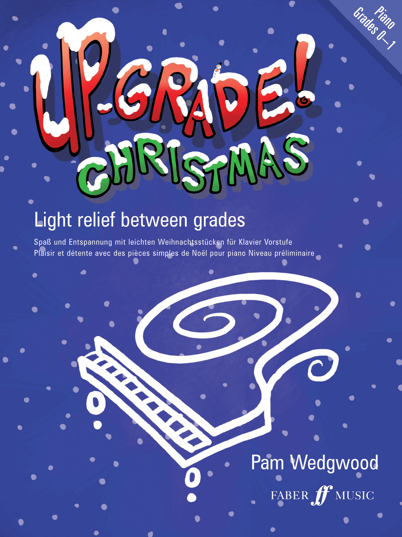 Pam Wedgwood: Up-Grade Christmas! Piano Grades 0-1: Piano: Instrumental Album