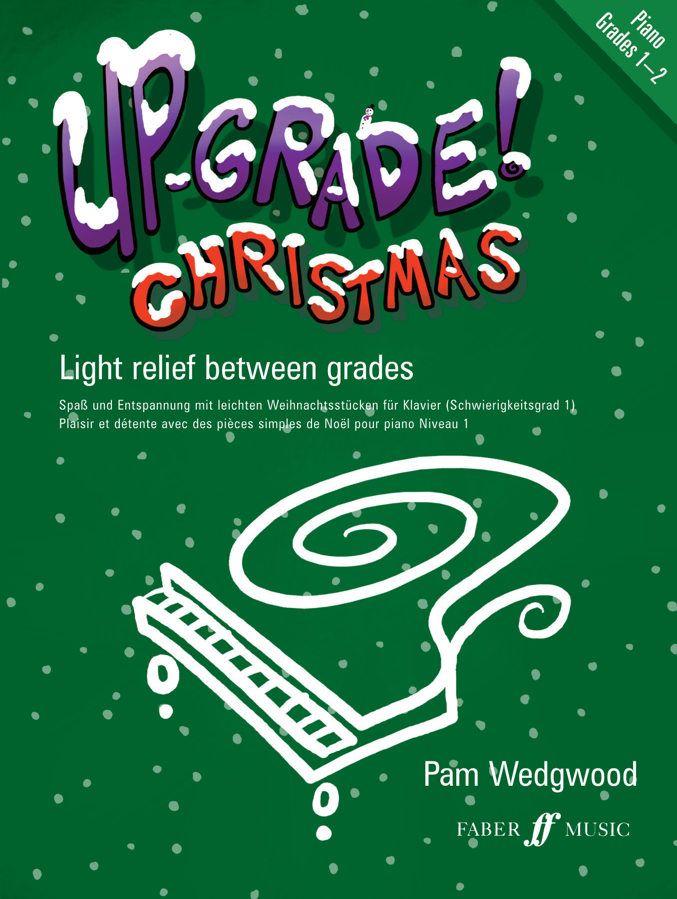Pam Wedgwood: Up-Grade Christmas! Piano Grades 1-2: Piano: Instrumental Album