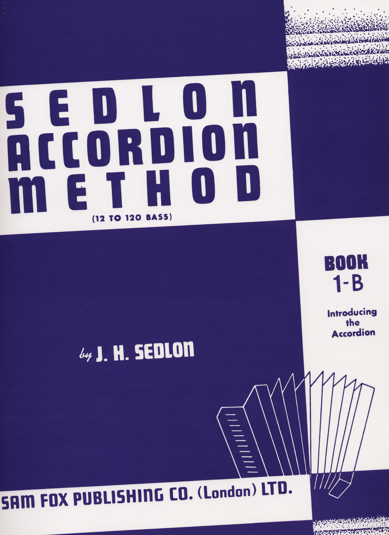 J.H. Sedlon: Sedlon Accordion Method 1B: Accordion: Instrumental Tutor