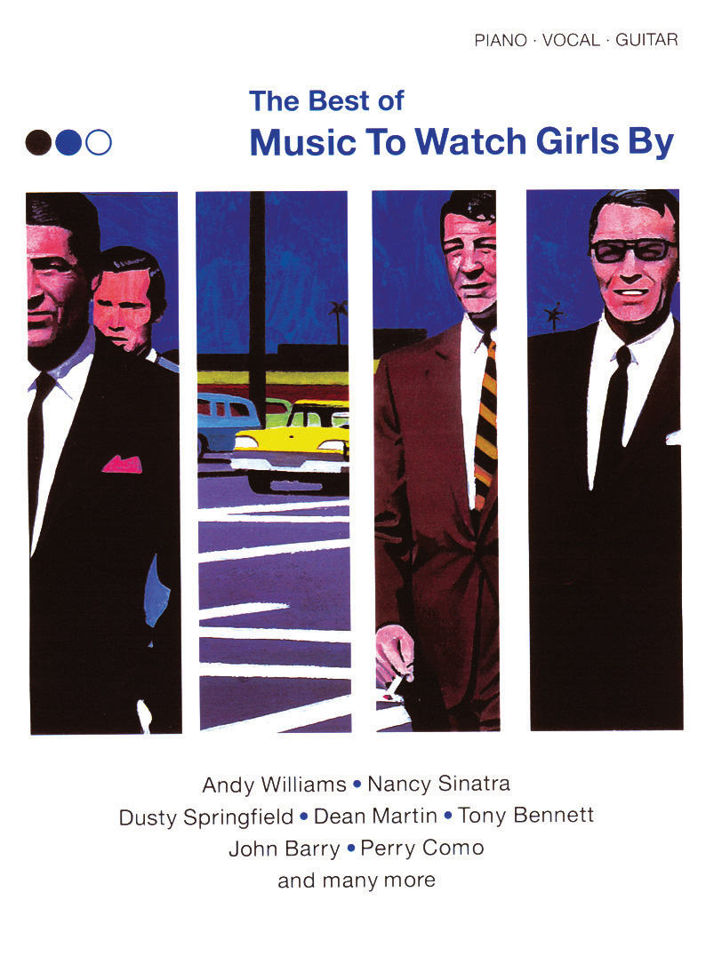 Various: The Best of Music to Watch Girls By: Piano  Vocal  Guitar: Mixed