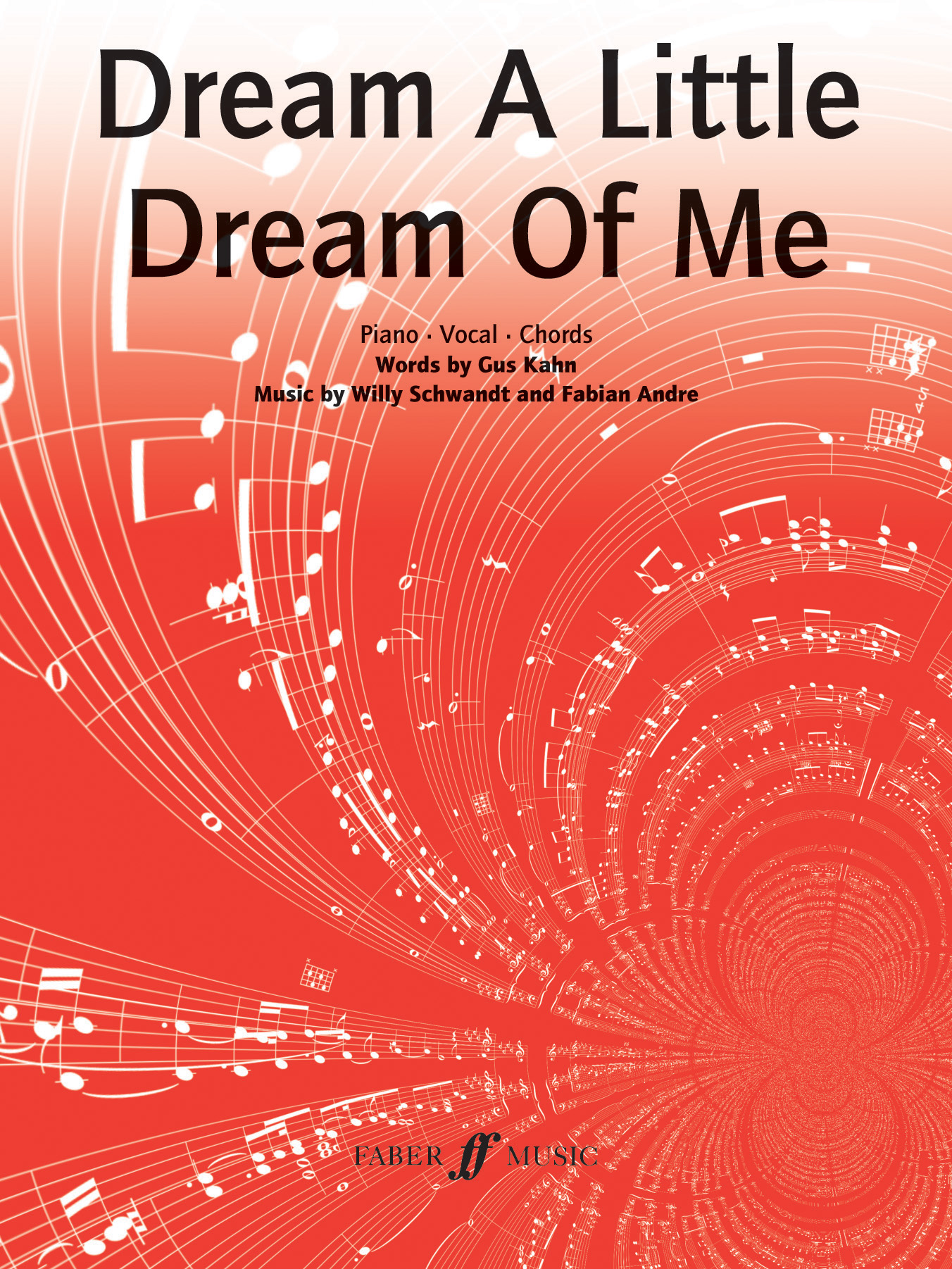 Schwandt Kahn Andre: Dream a Little Dream of Me: Piano  Vocal  Guitar: Single