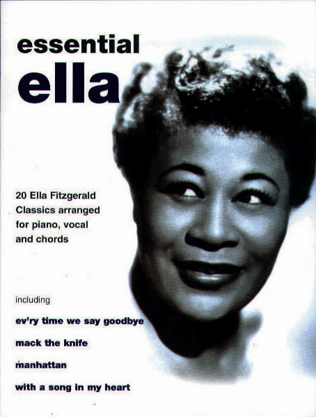 Ella Fitzgerald: Essential Ella: Piano  Vocal  Guitar: Mixed Songbook