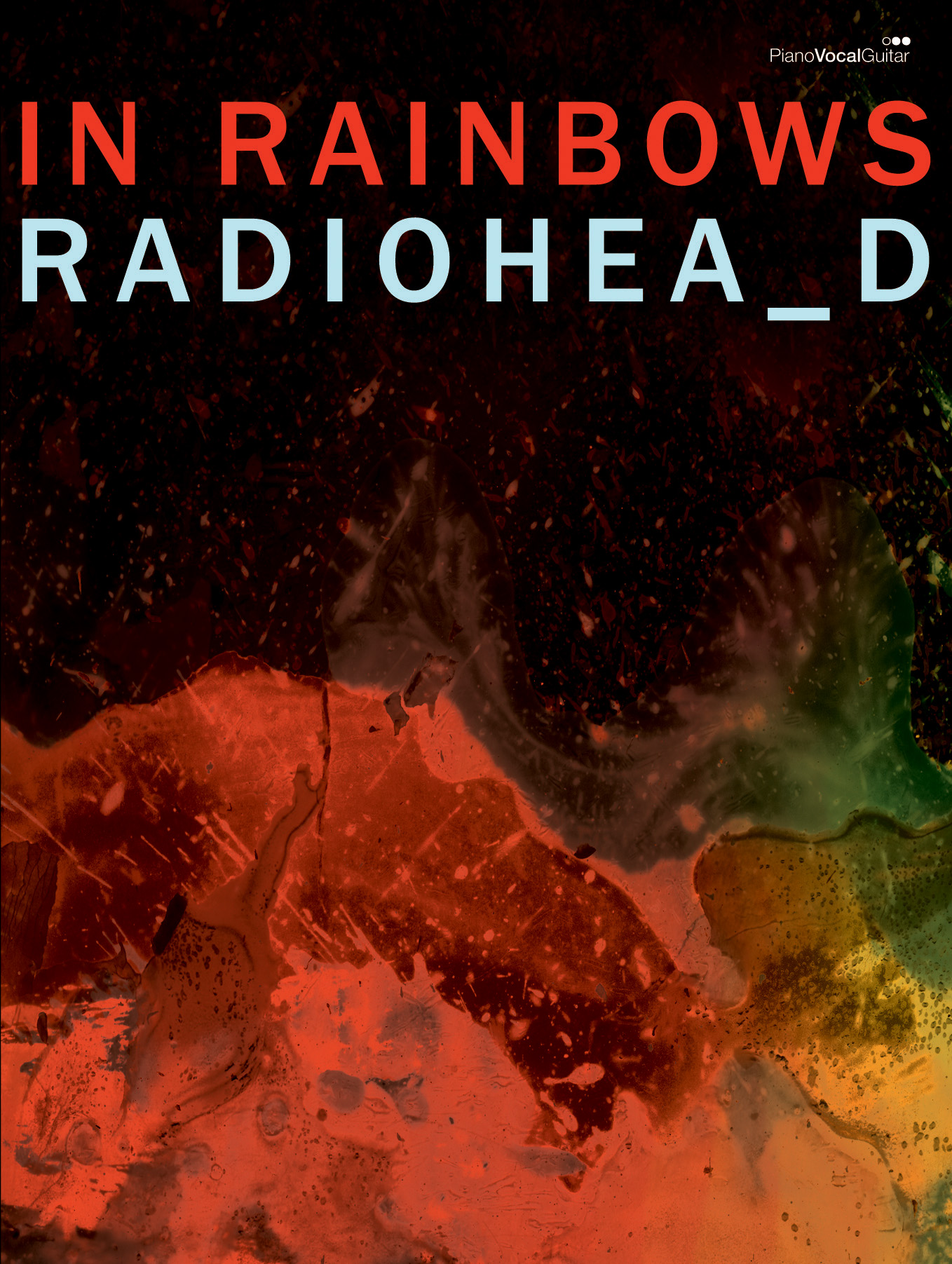 Radiohead: In Rainbows: Piano  Vocal  Guitar: Album Songbook