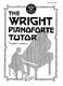 Albert Oswald: The Wright Pianoforte Tutor: Piano: Instrumental Tutor