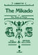 William Schwenck Gilbert Arthur Sullivan: The Mikado: Opera: Libretto