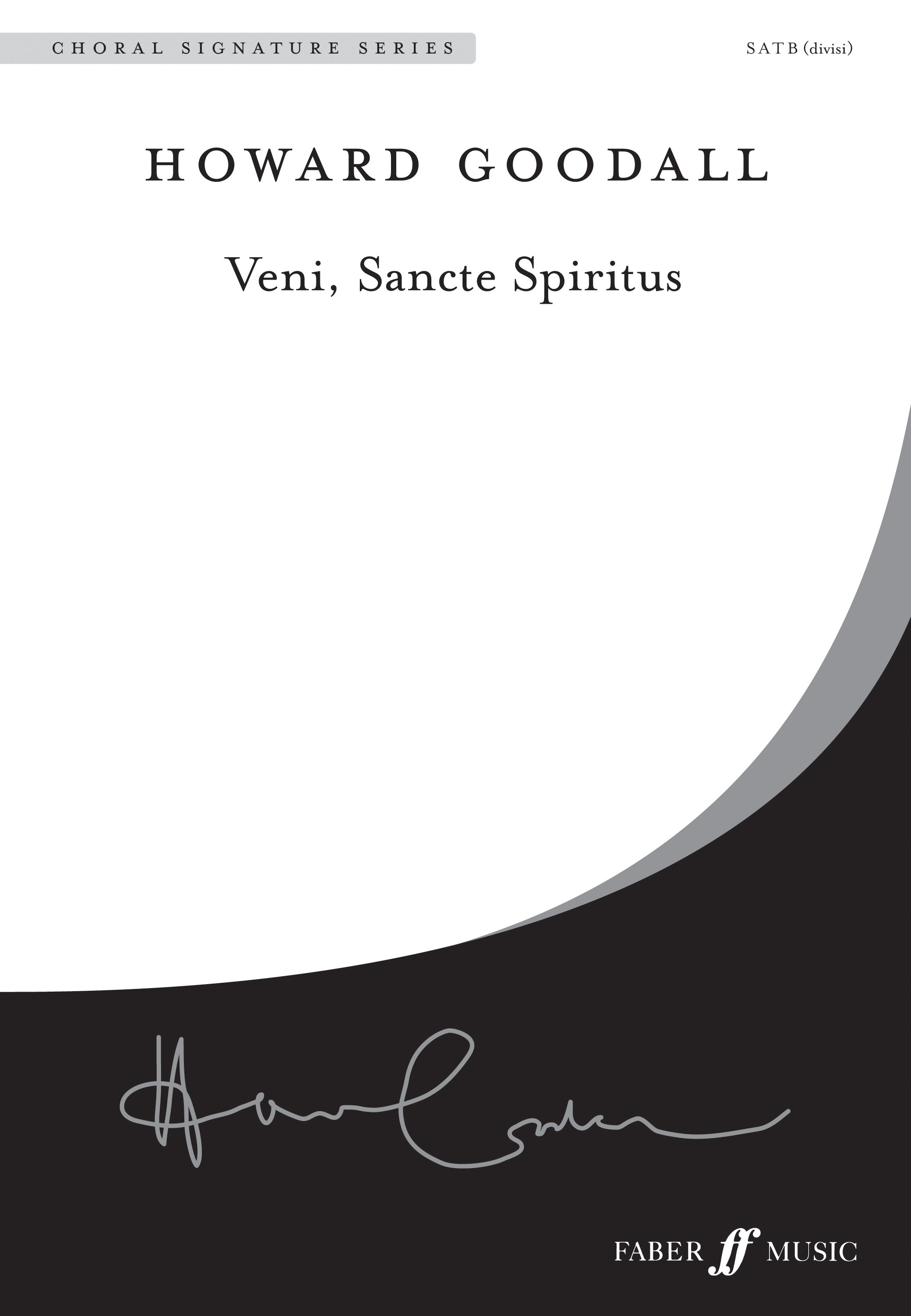 Howard Goodall: Veni Sancte Spiritus.: SATB: Vocal Score