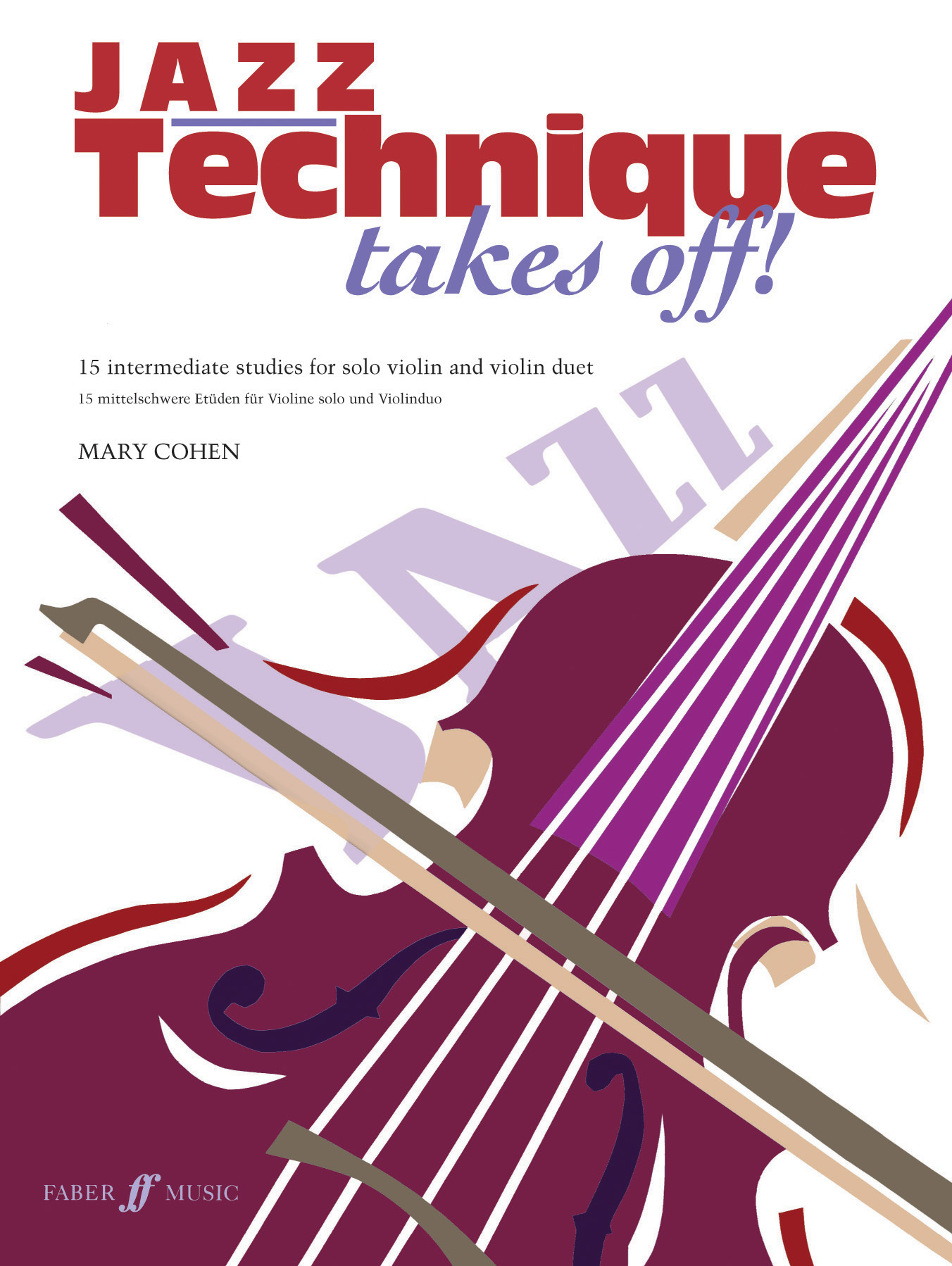 M. Cohen: Jazz Technique Takes Off: Violin: Instrumental Album