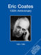Eric Coates: Eric Coates 100th Anniversary: Piano  Vocal  Guitar: Vocal Album