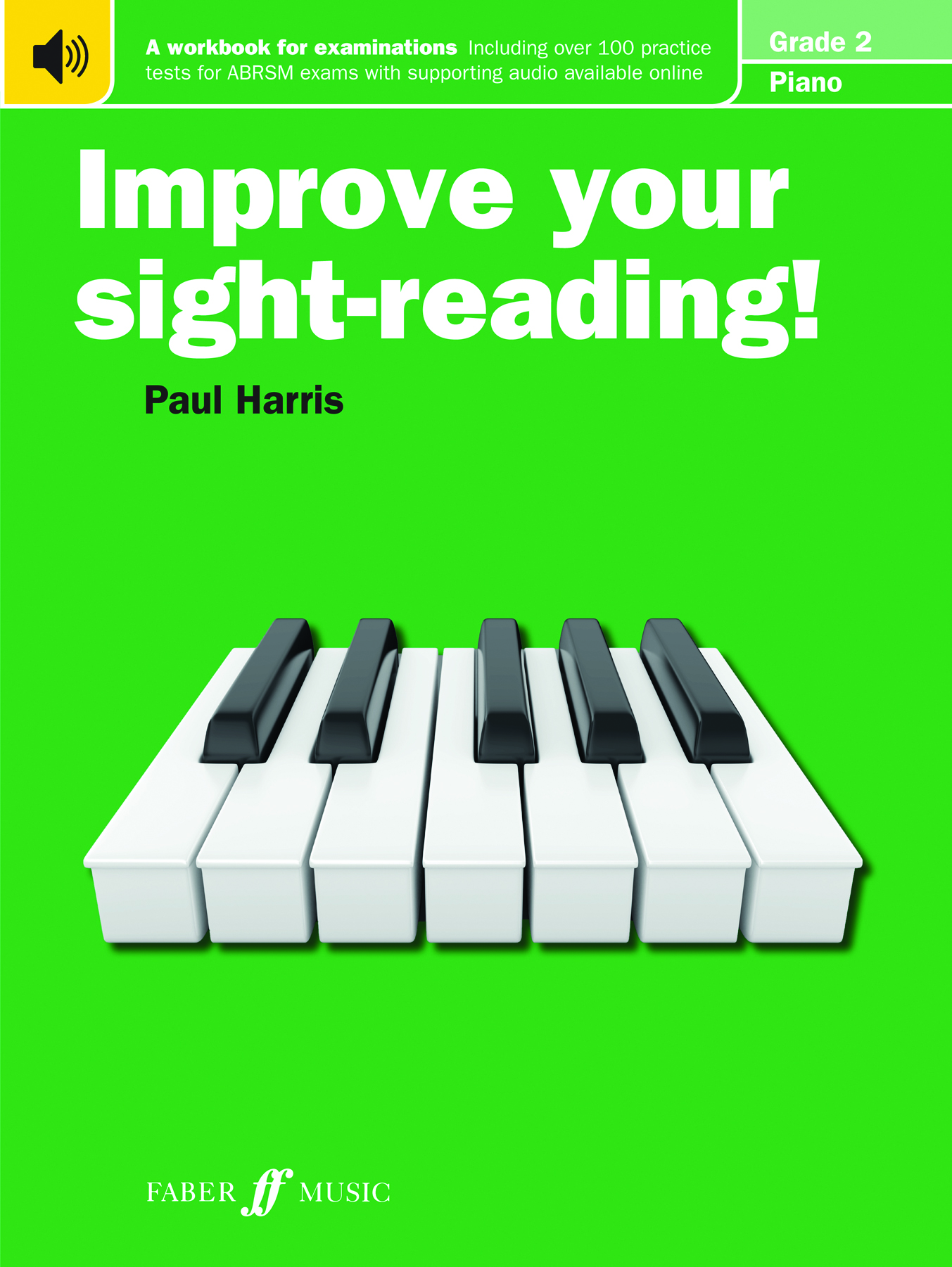 Paul Harris: Improve your sight-reading! Piano 2: Piano: Instrumental Tutor