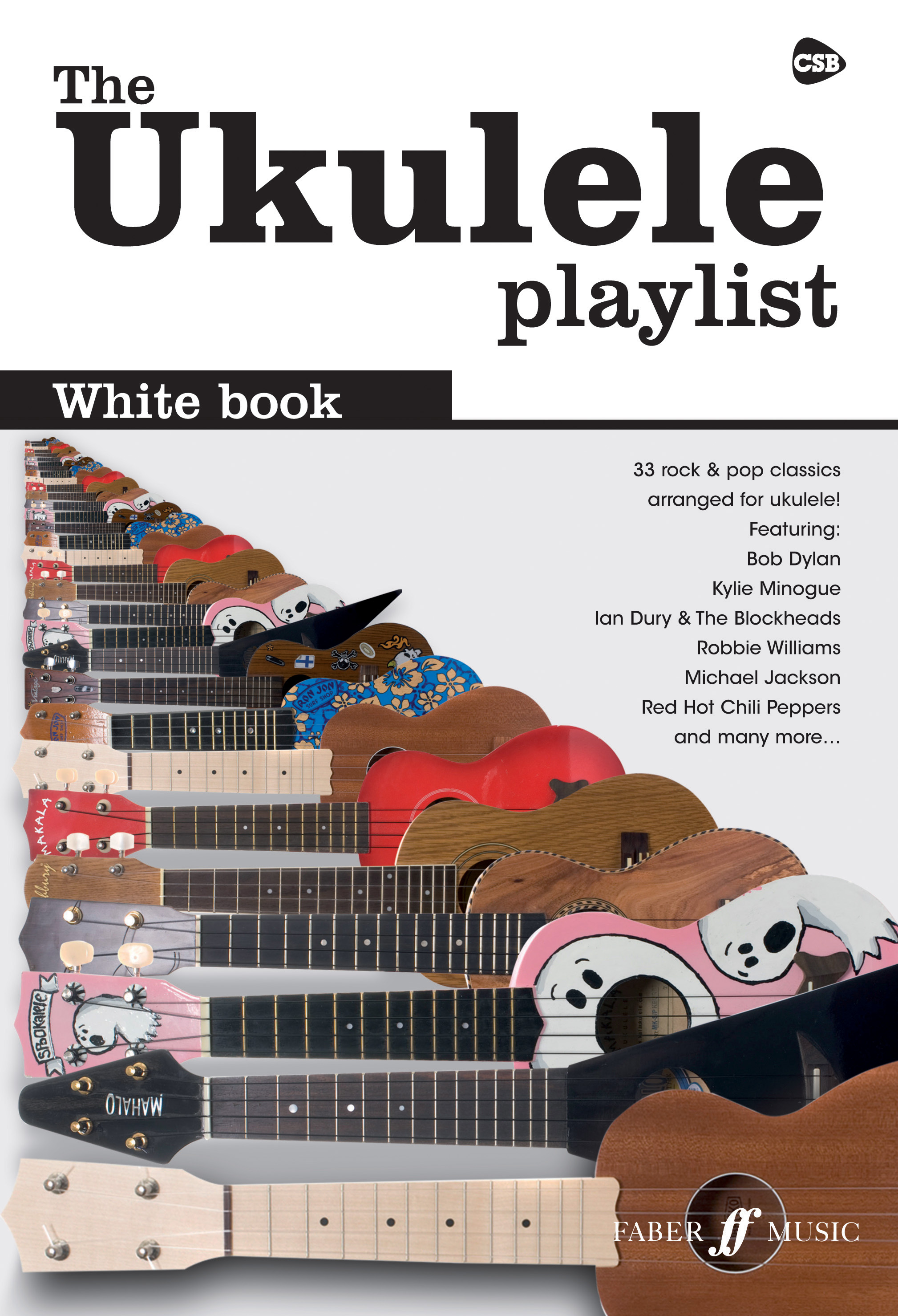 Ukulele Playlist White Book: Ukulele: Mixed Songbook