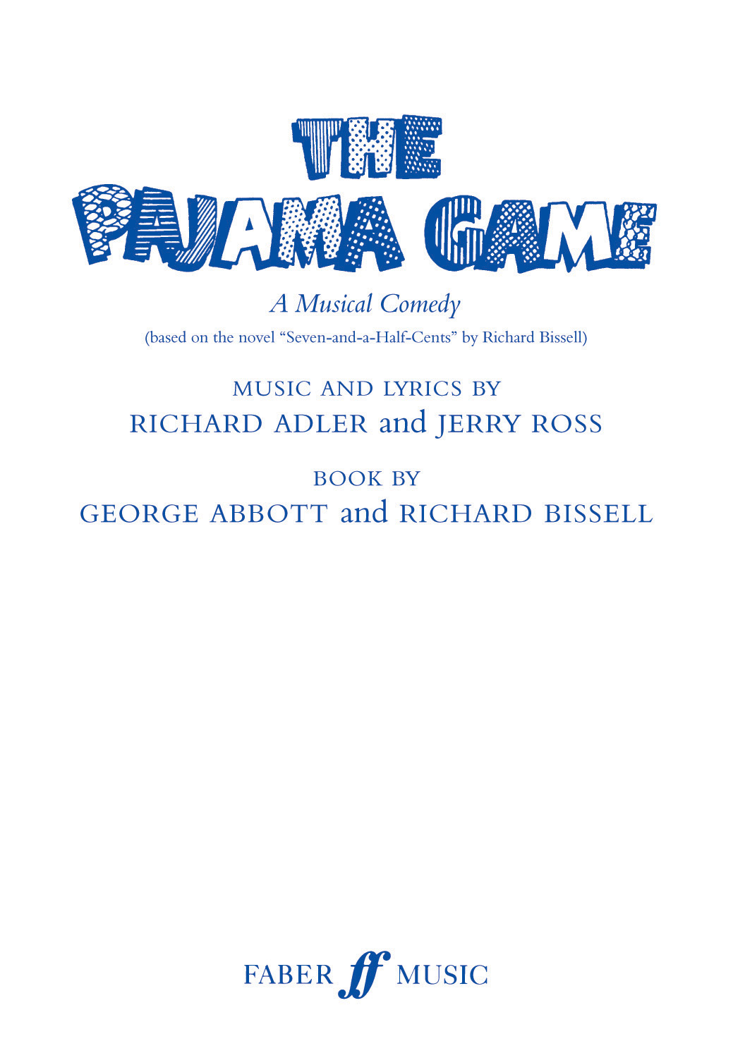R. Adler J. Ross: The Pajama Game: Opera: Libretto