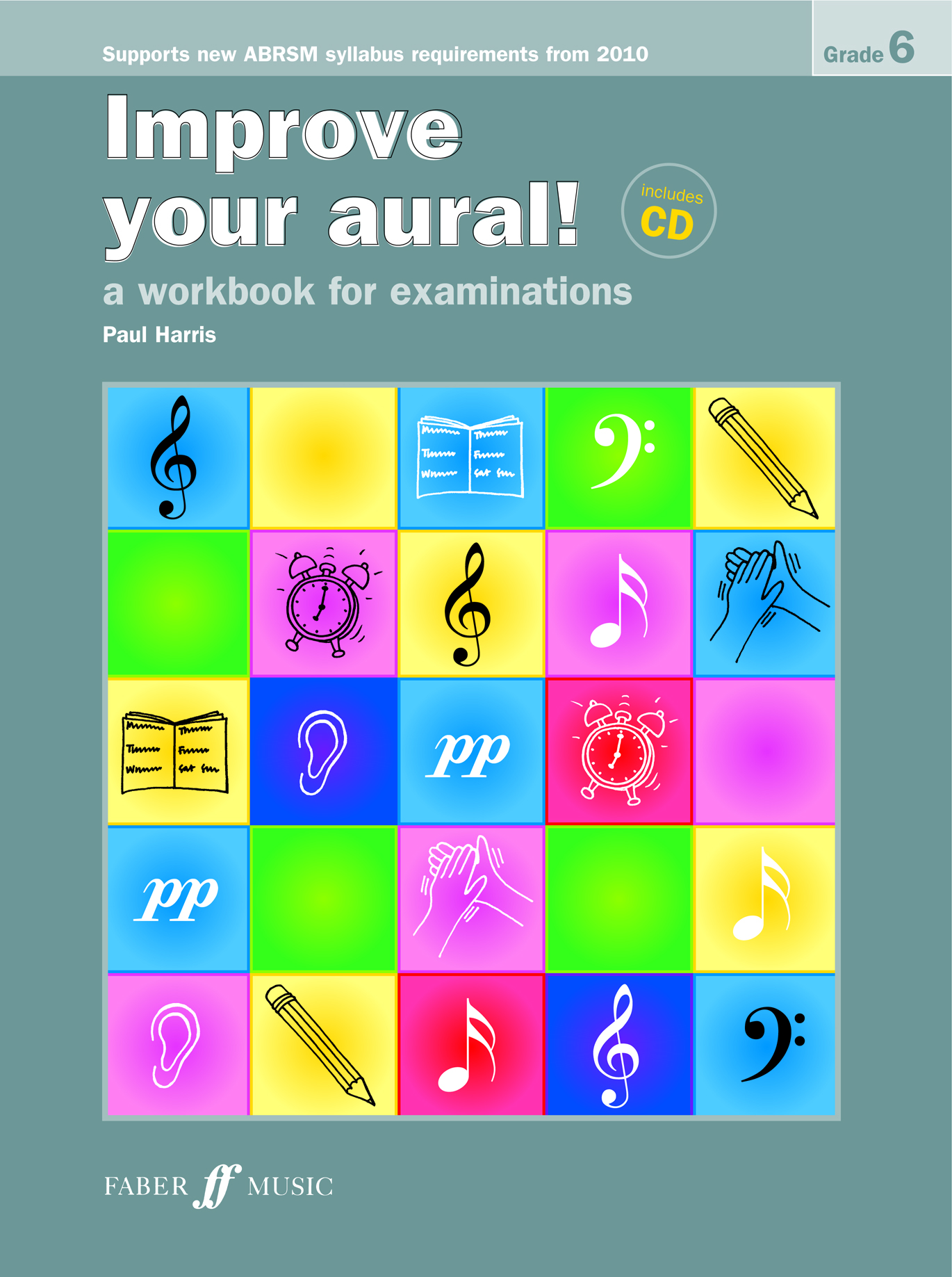 Paul Harris: Improve your aural! Grade 6: Aural