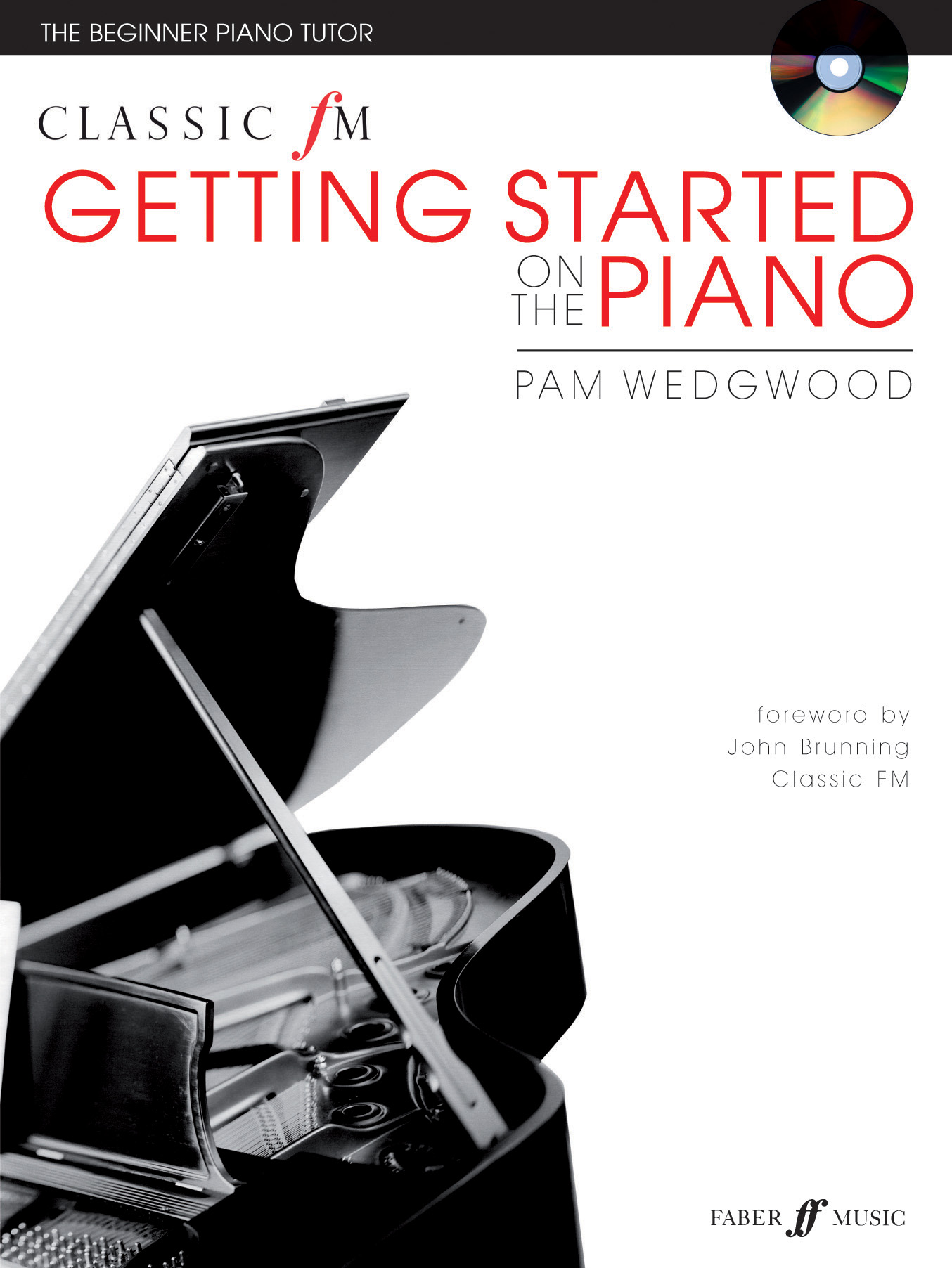 Pam Wedgwood: Classic Fm Getting Started On: Piano: Instrumental Tutor