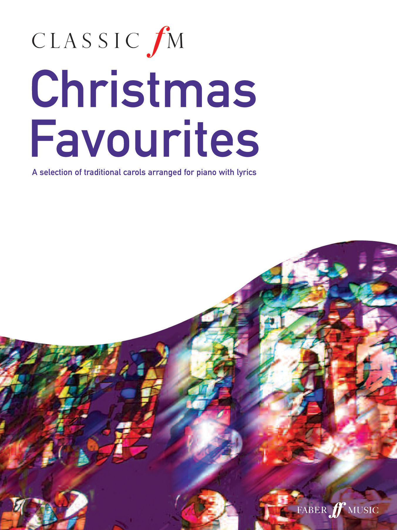 Classic Fm Christmas Favorites: Piano: Instrumental Album