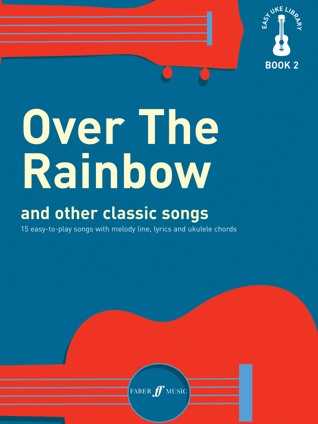 Various: Easy Uke Library: Over the Rainbow: Ukulele: Instrumental Album