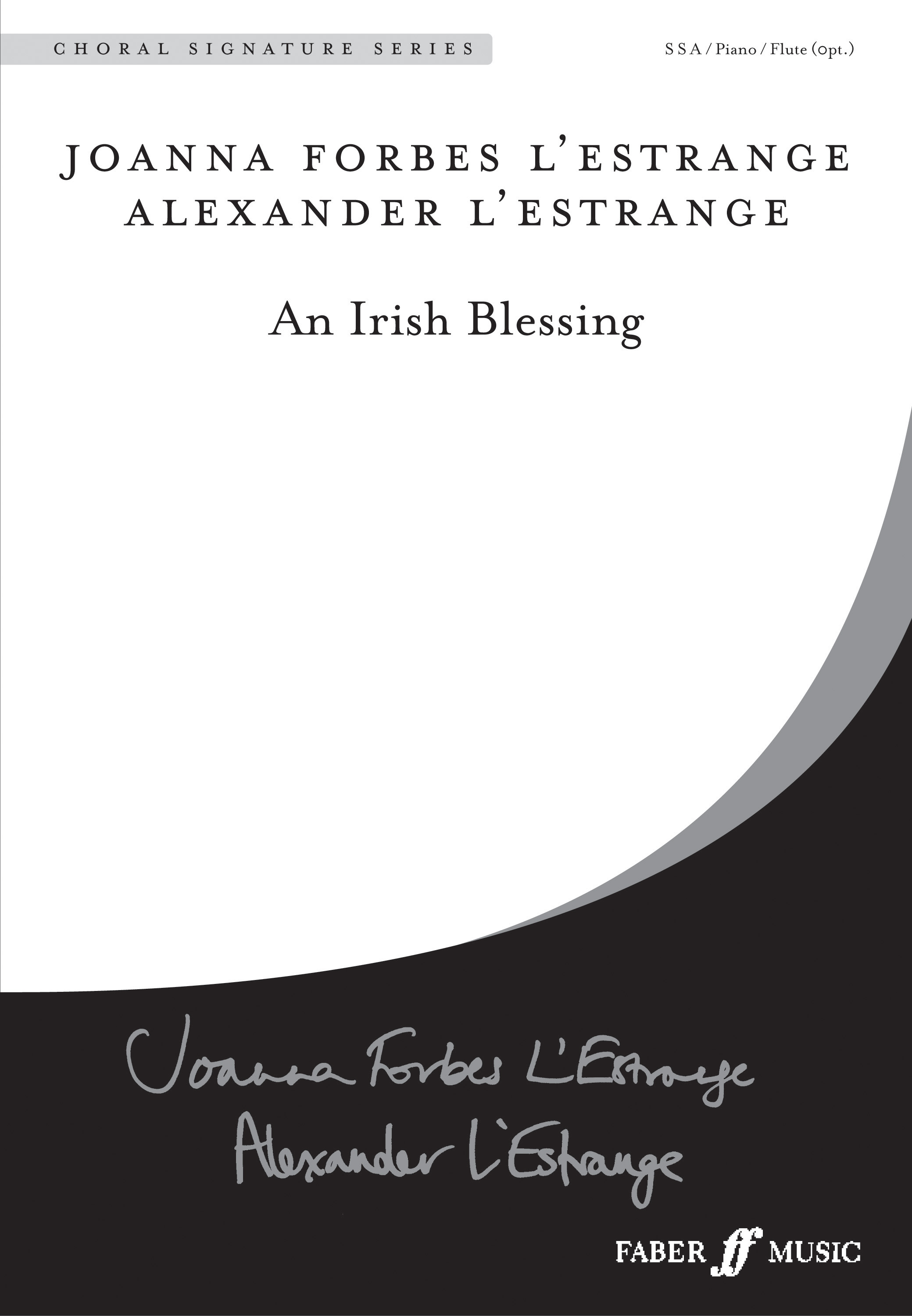 Joanna Forbes Alexander L'Estrange: An Irish Blessing.: SSA: Vocal Score