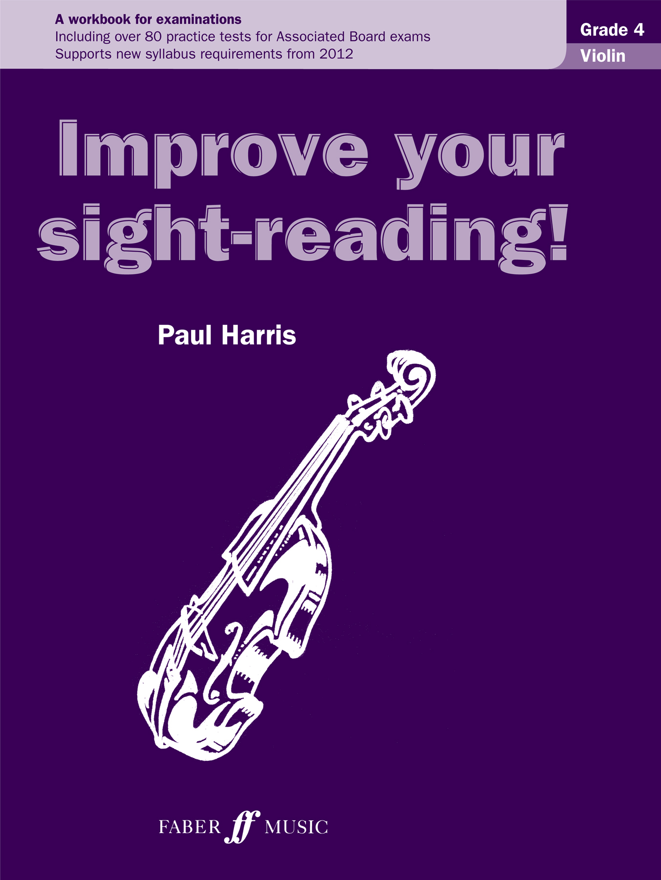 Paul Harris: Improve Your Sight-reading!: Violin: Instrumental Tutor