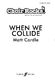 Matt Cardle: When We Collide.: Mixed Choir: Vocal Score