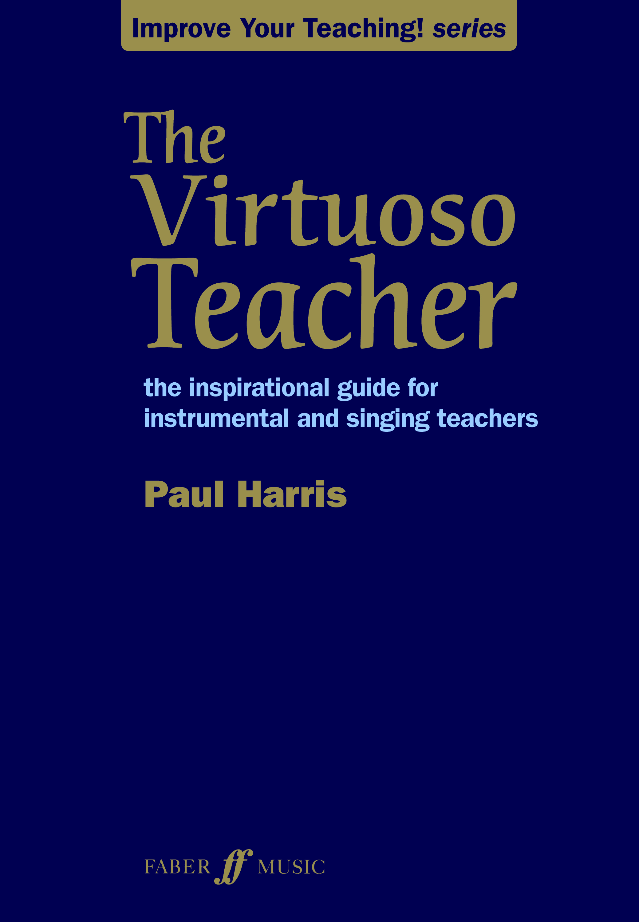 Paul Harris: The Virtuoso Teacher: Reference