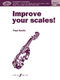 Paul Harris: Improve your scales! Violin Grade 4 NEW: Violin: Instrumental
