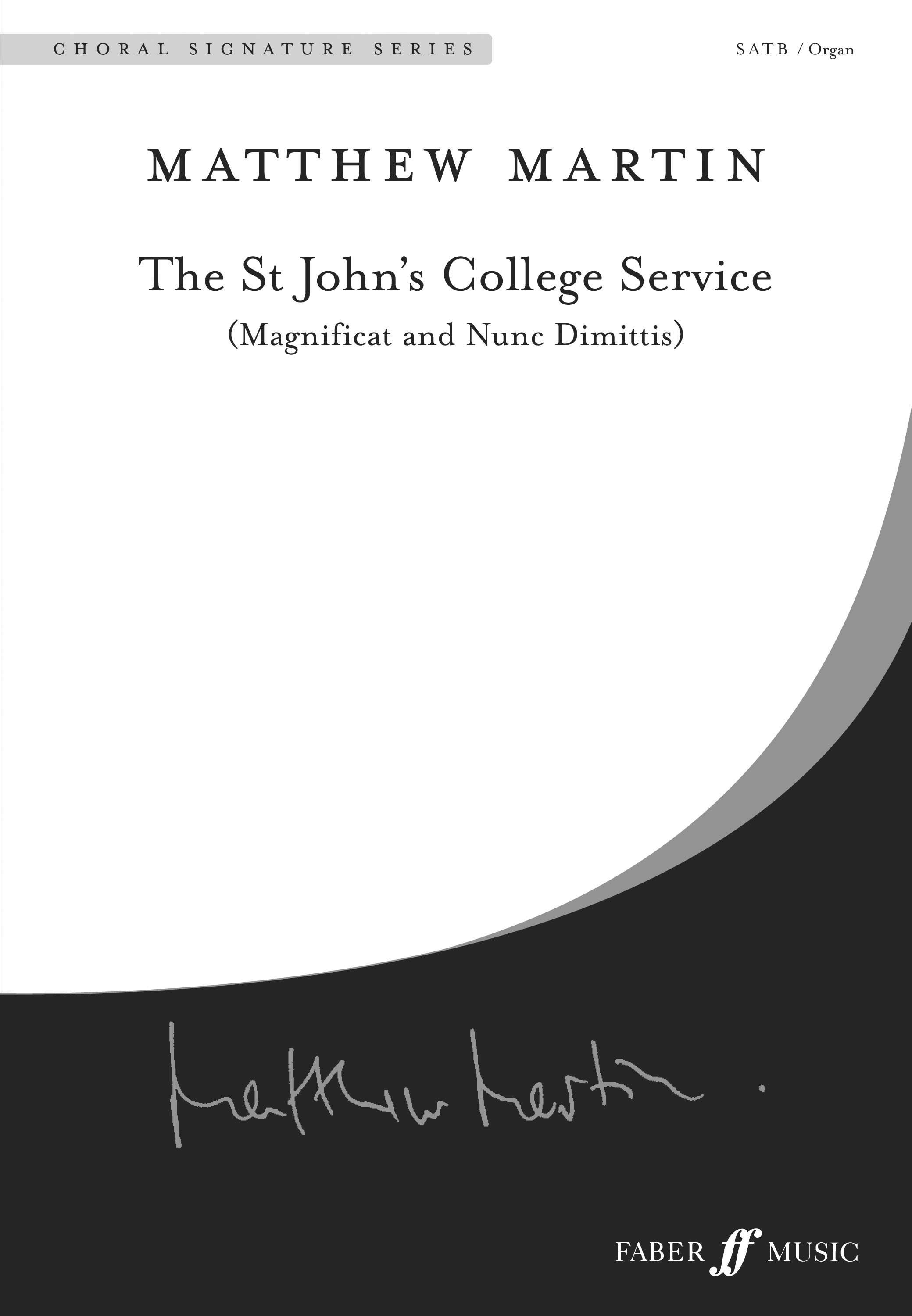 Matthew Martin: St John's College Service: Mixed Choir: Vocal Score