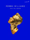 Robbie Williams: Take the Crown: Piano  Vocal  Guitar: Album Songbook