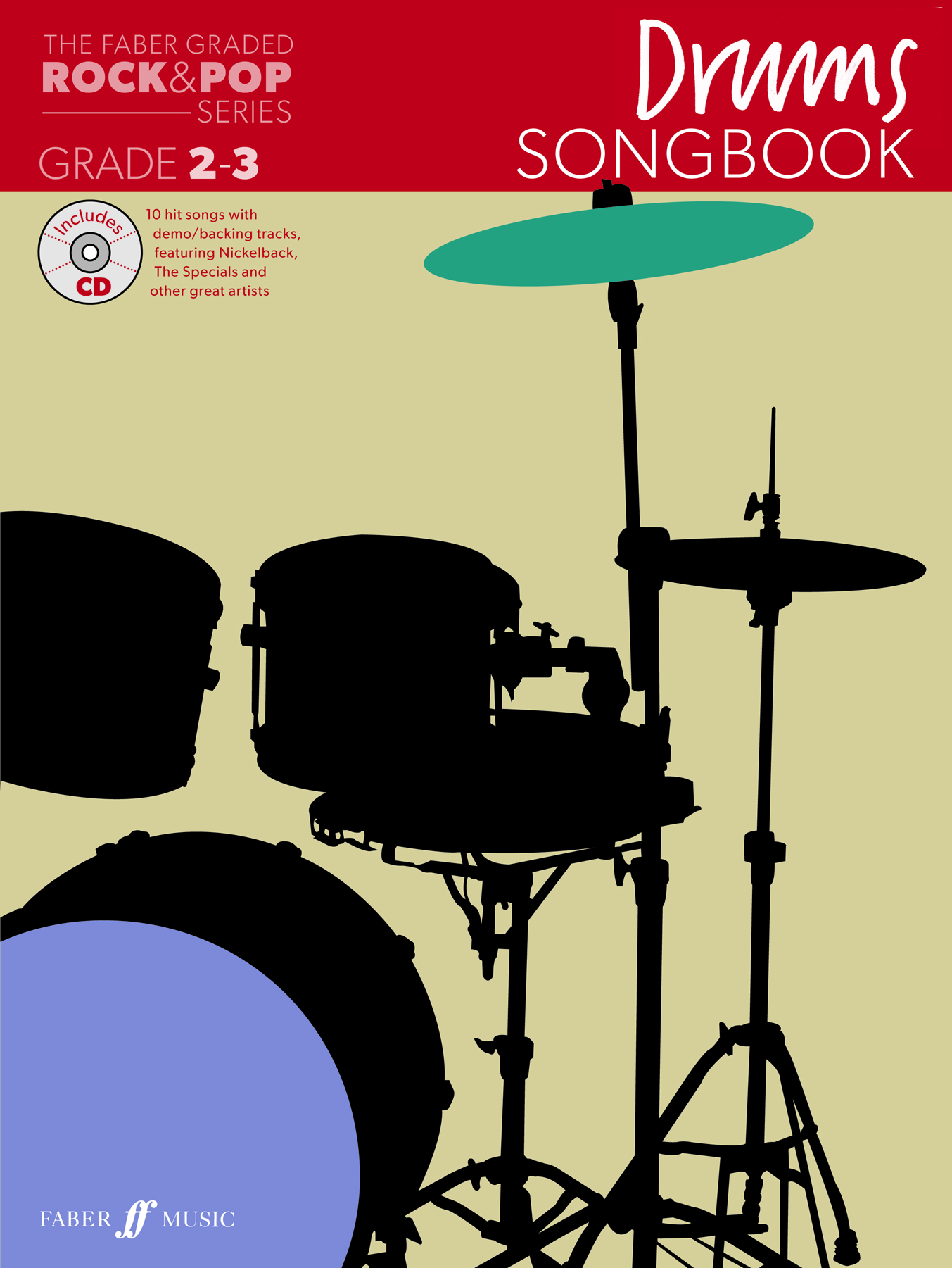 The Faber Graded Rock & Pop Series Songbook: Drum Kit: Instrumental Album