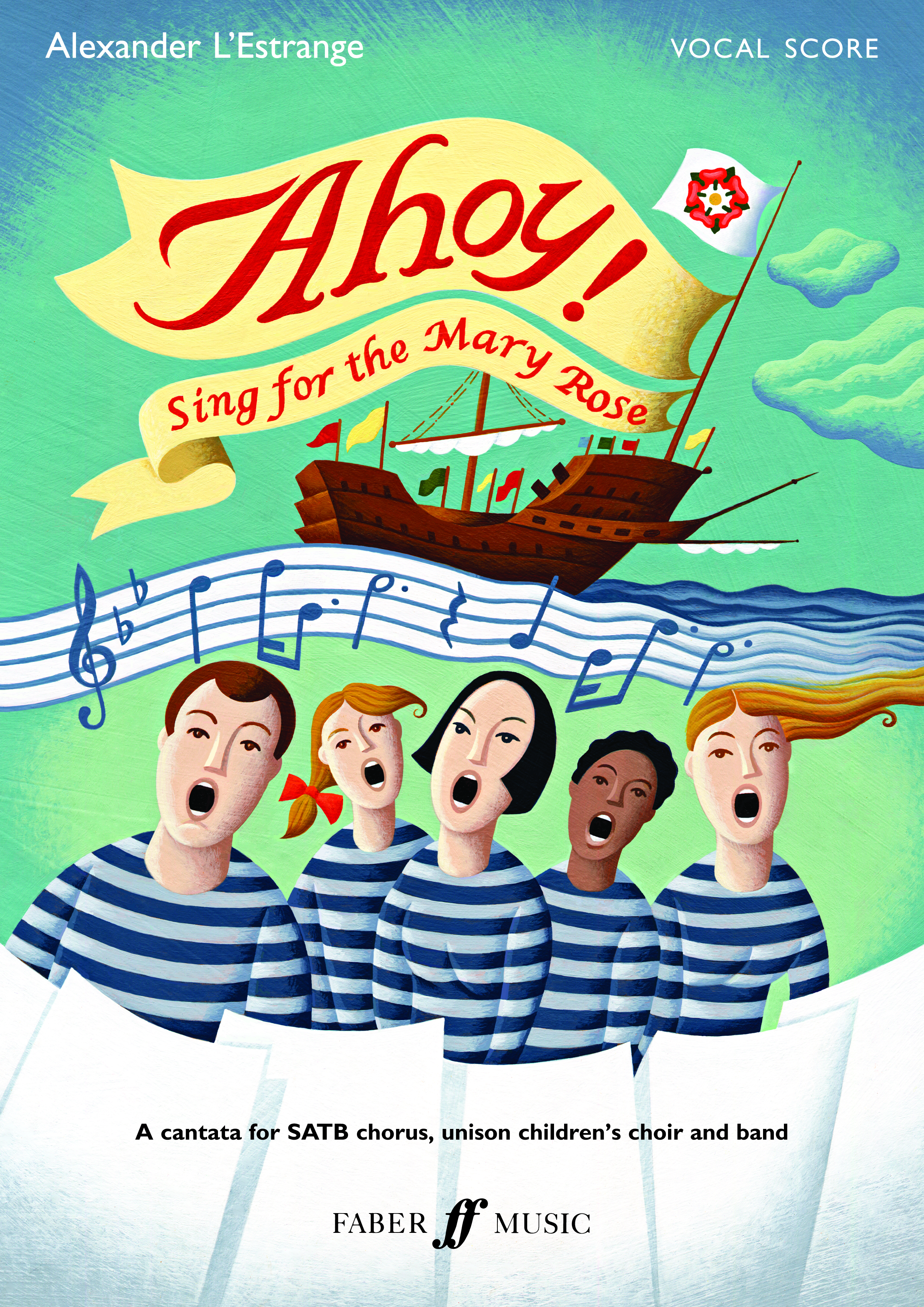 Alexander L'Estrange: Ahoy!: Mixed Choir: Vocal Score