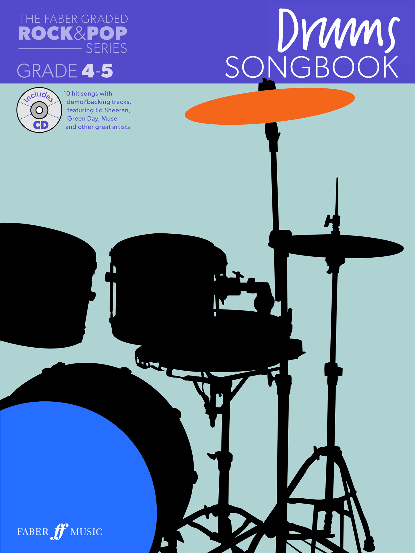 Graded Rock & Pop Drums Songbook 4-5: Drum Kit: Instrumental Album