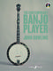 John Dowling: The Contemporary Banjo Player: Banjo: Instrumental Tutor