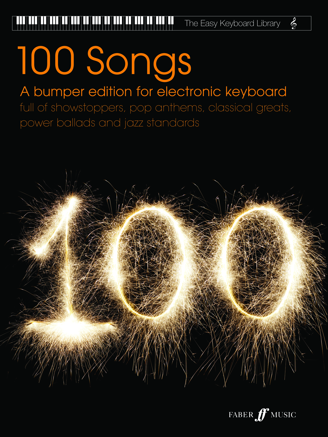 Easy Keyboard Library: 100 Songs: Electric Keyboard: Mixed Songbook
