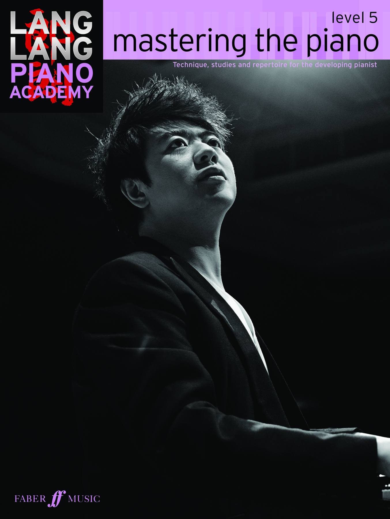 Lang Lang: Lang Lang Piano Academy: mastering the piano 5: Piano: Instrumental