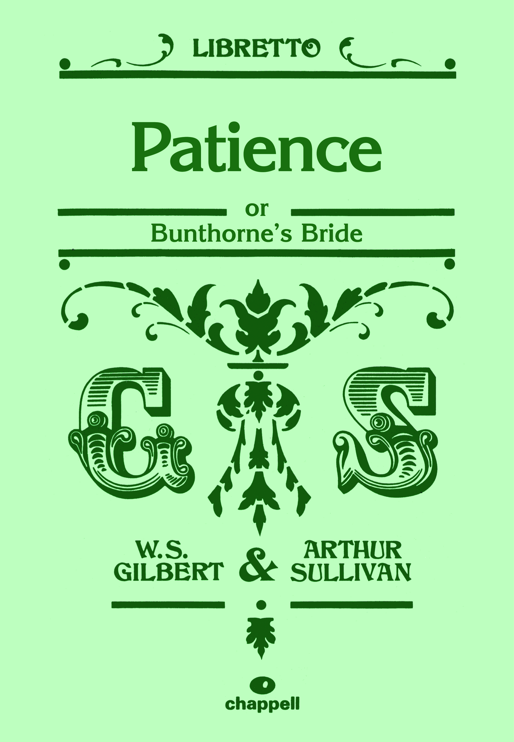 William Schwenck Gilbert Arthur Sullivan: Patience: Opera: Libretto