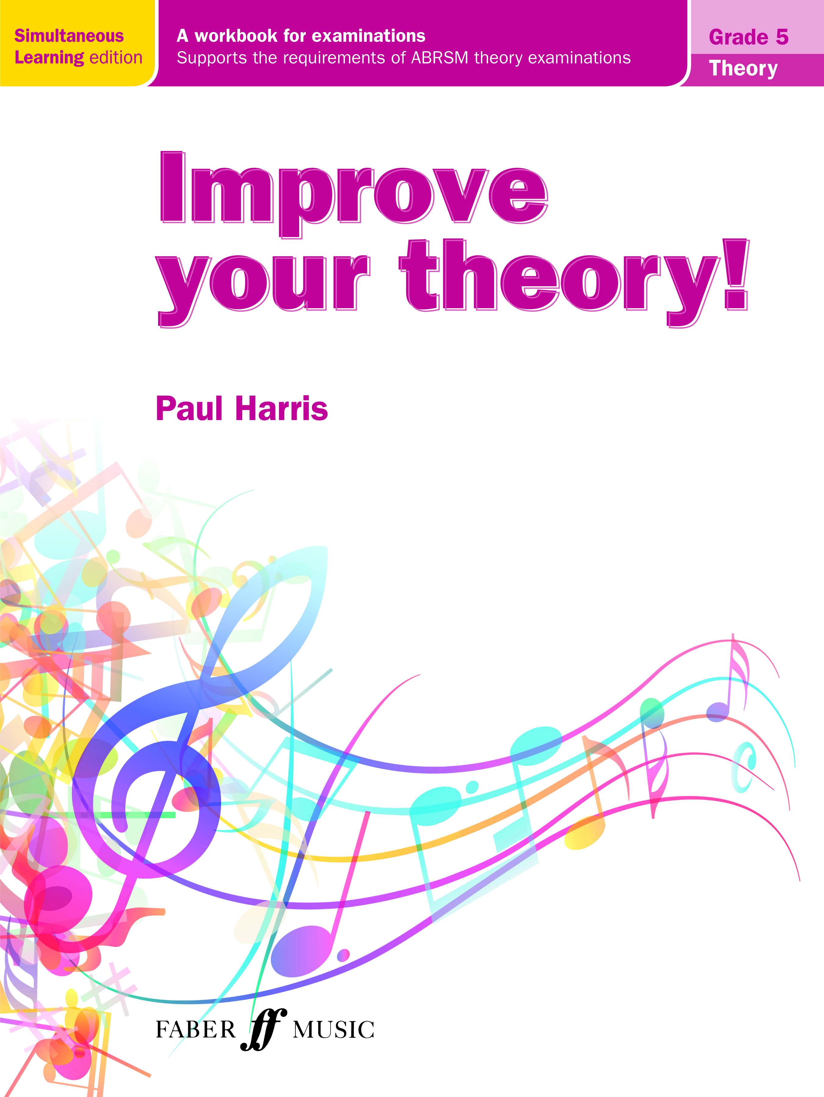 Paul Harris: Improve your theory! Grade 5: Instrumental Tutor