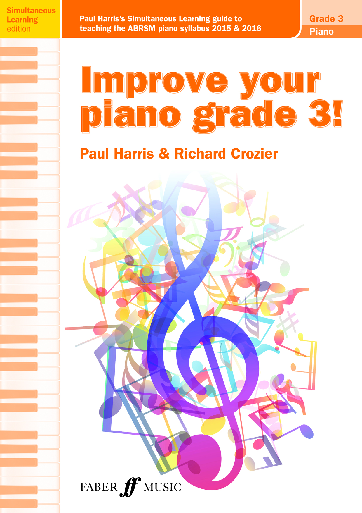 Paul Harris Richard Crozier: Improve your piano grade 3!: Piano: Instrumental