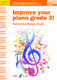 Paul Harris Richard Crozier: Improve your piano grade 3!: Piano: Instrumental