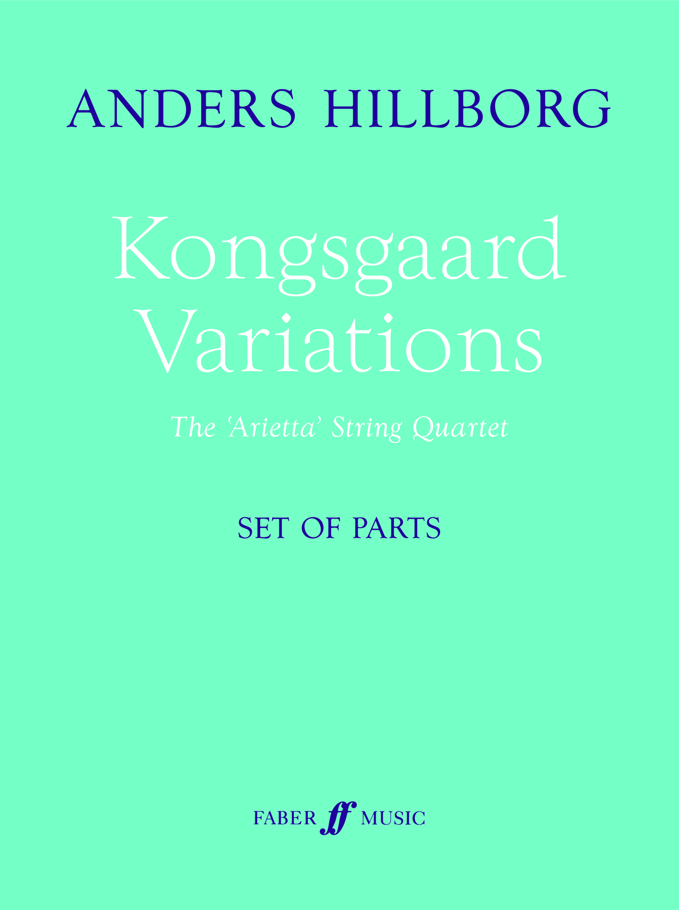 Anders Hillborg: Kongsgaard Variations: String Quartet: Parts