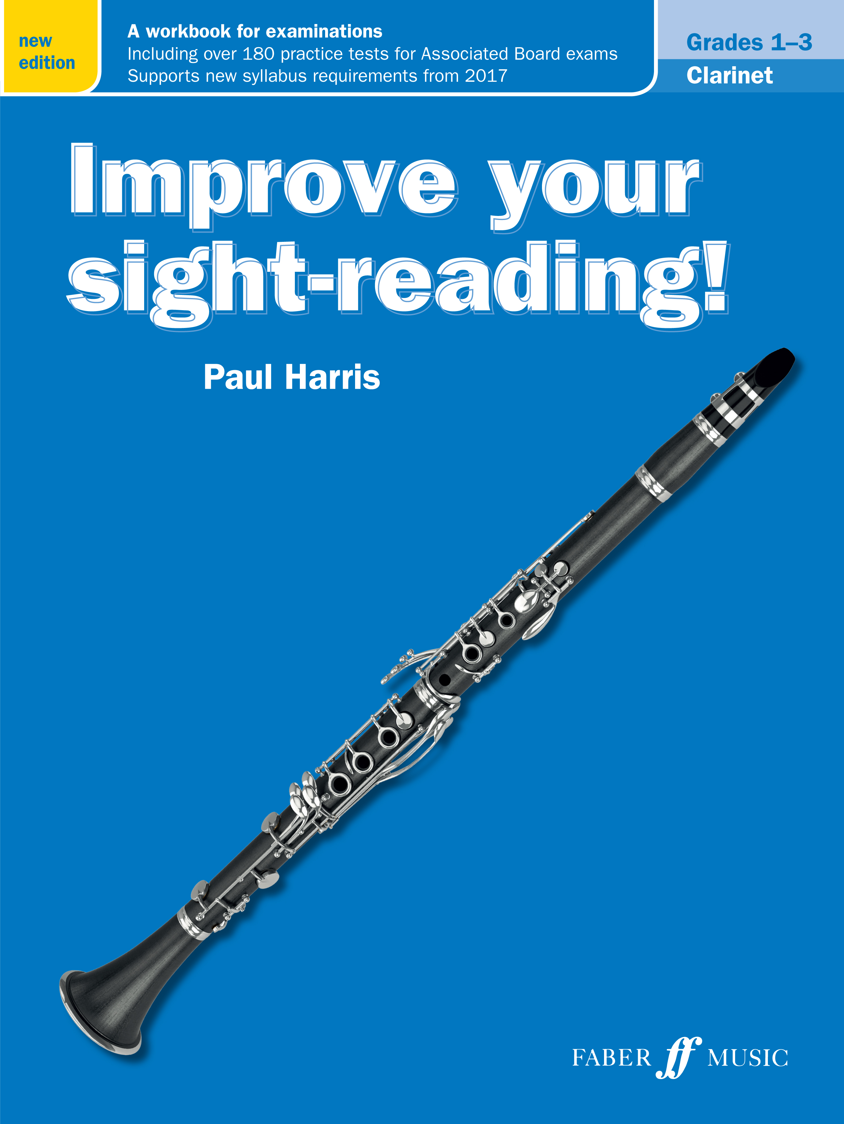 Paul Harris: Improve your sight-reading! Clarinet Gr. 1-3 (New): Clarinet: