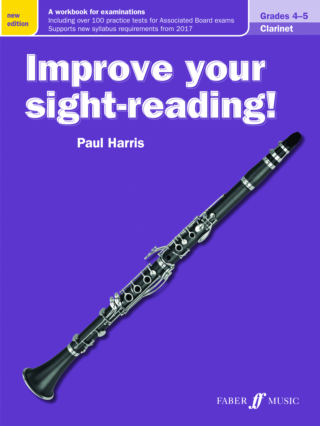 Paul Harris: Improve your sight-reading! Clarinet Gr. 4-5 (New): Clarinet:
