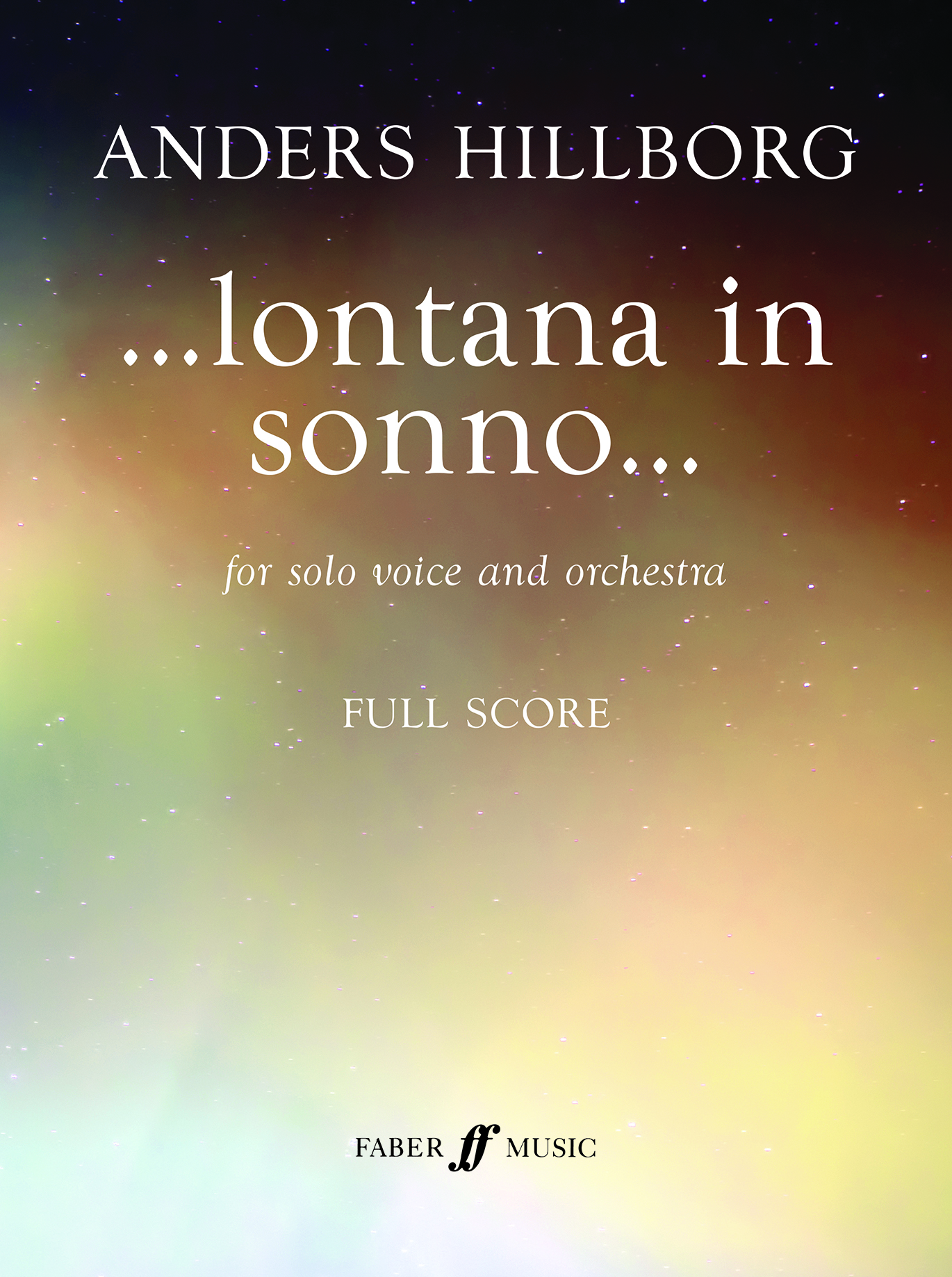 Anders Hillborg: ..lontana in sonno..: Mezzo-Soprano: Score