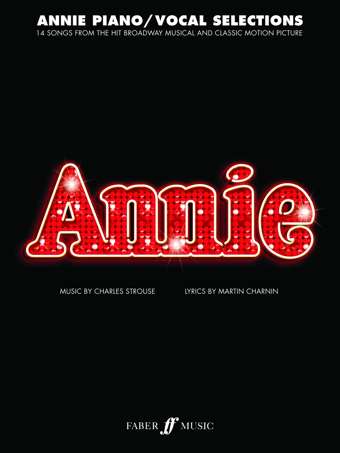 C. Strouse M. Charnin: Annie: Voice: Mixed Songbook