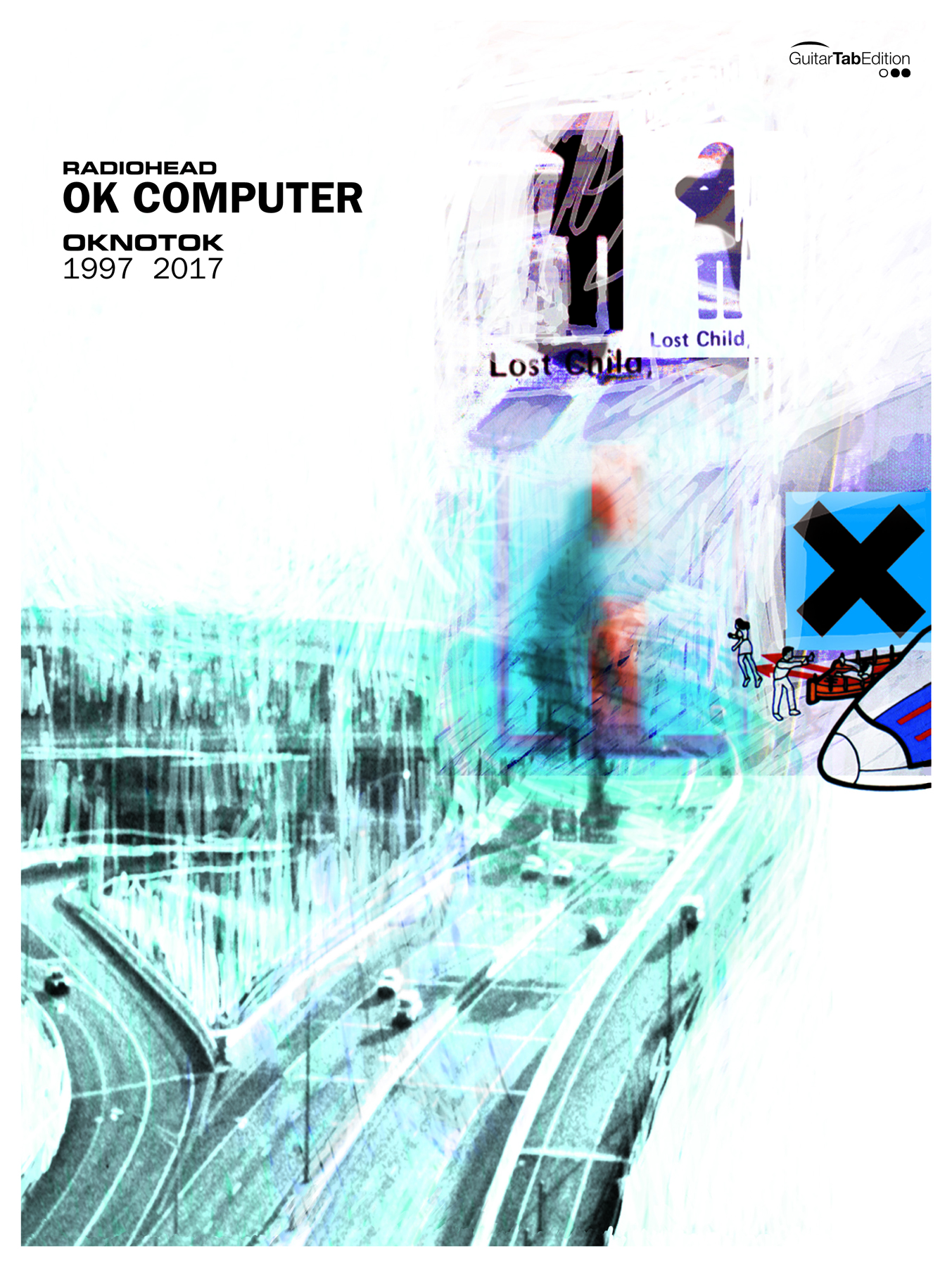 Radiohead: OK Computer OKNOTOK 1997-2017: Guitar TAB: Album Songbook