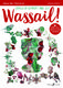 Alexander L'Estrange: Wassail! Carols of Comfort and Joy: SATB: Vocal Work