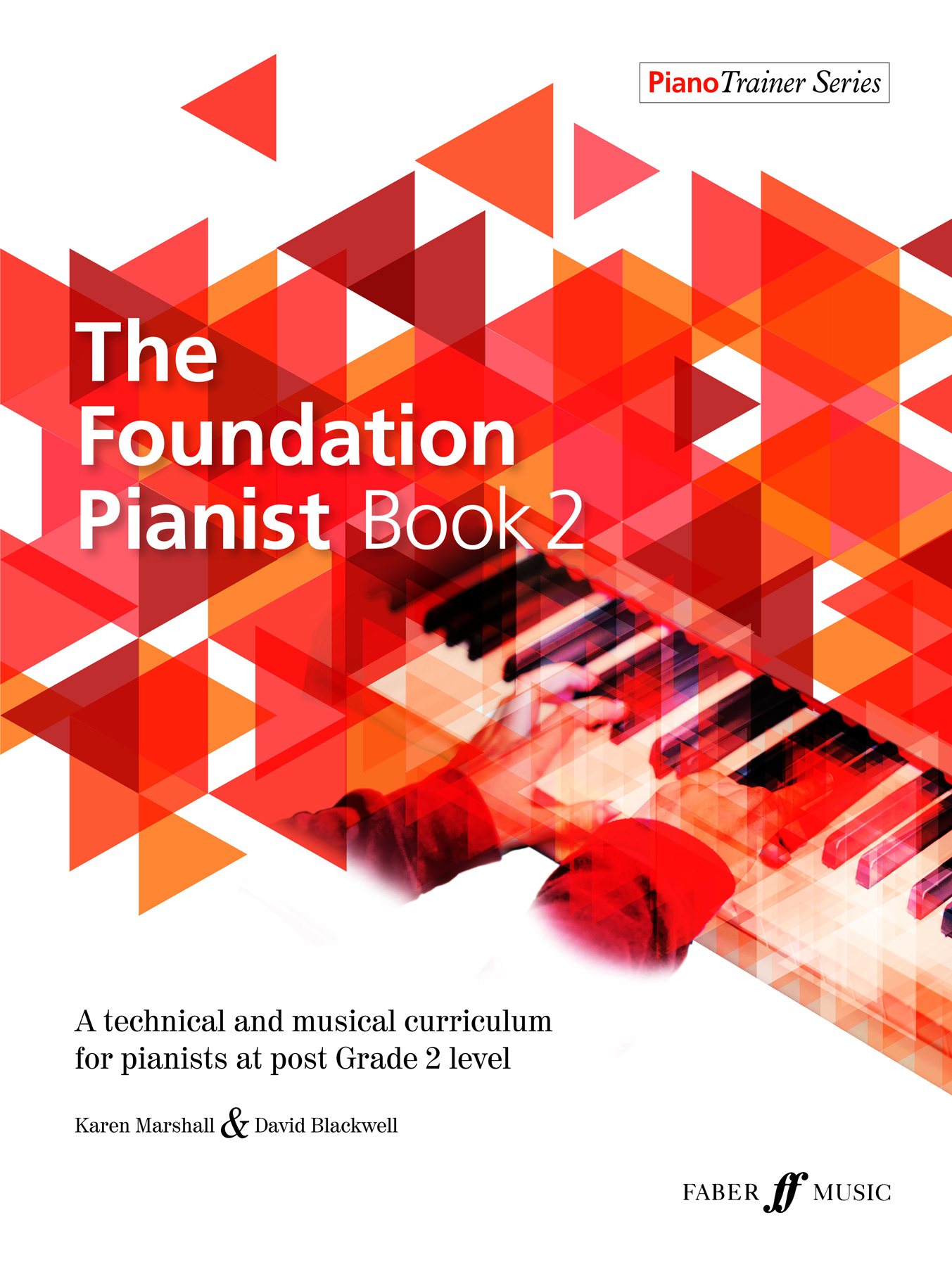 David Blackwell Karen Marshall: The Foundation Pianist Book 2: Piano: