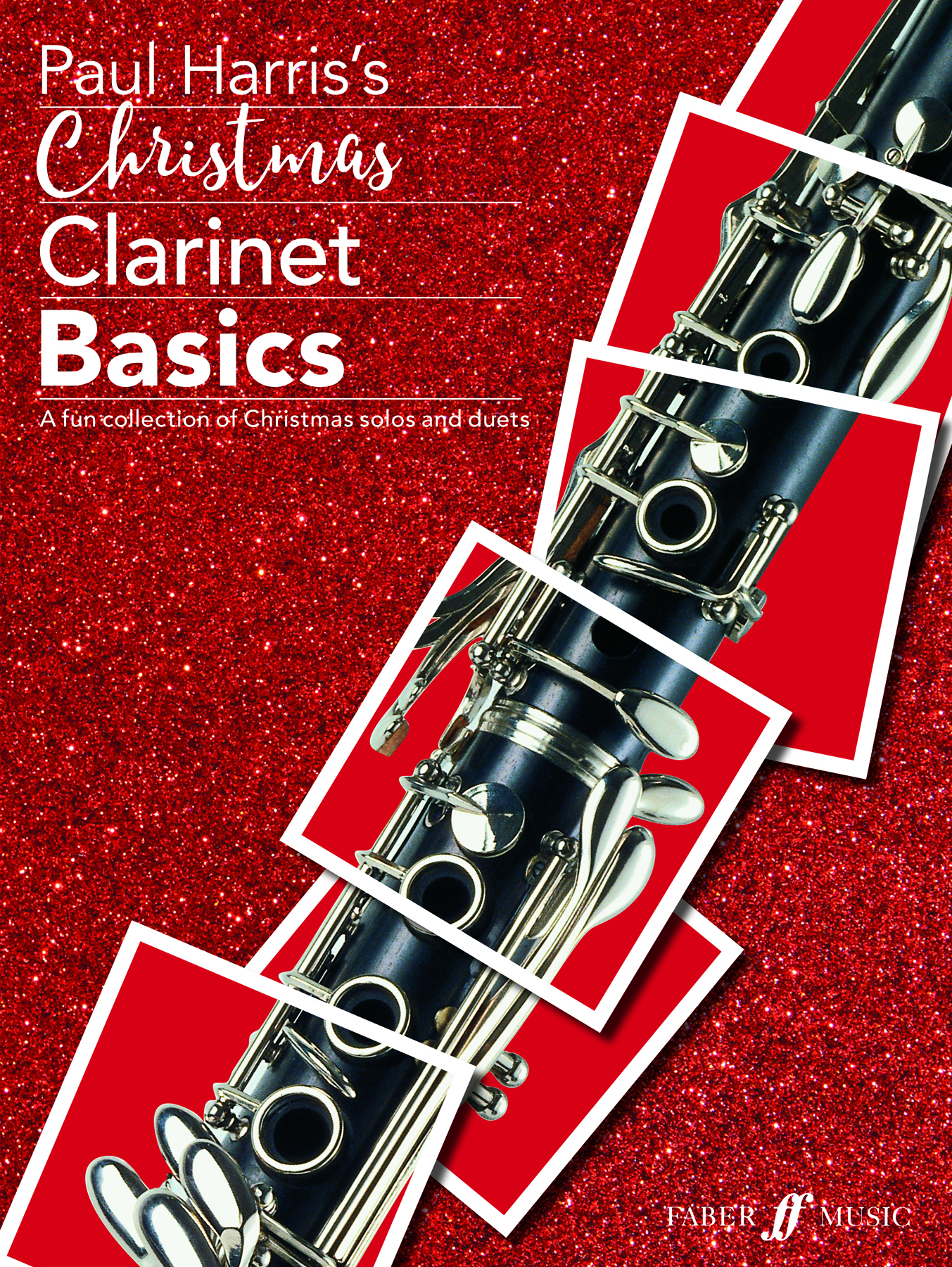Paul Harris: Christmas Clarinet Basics: Clarinet: Instrumental Album