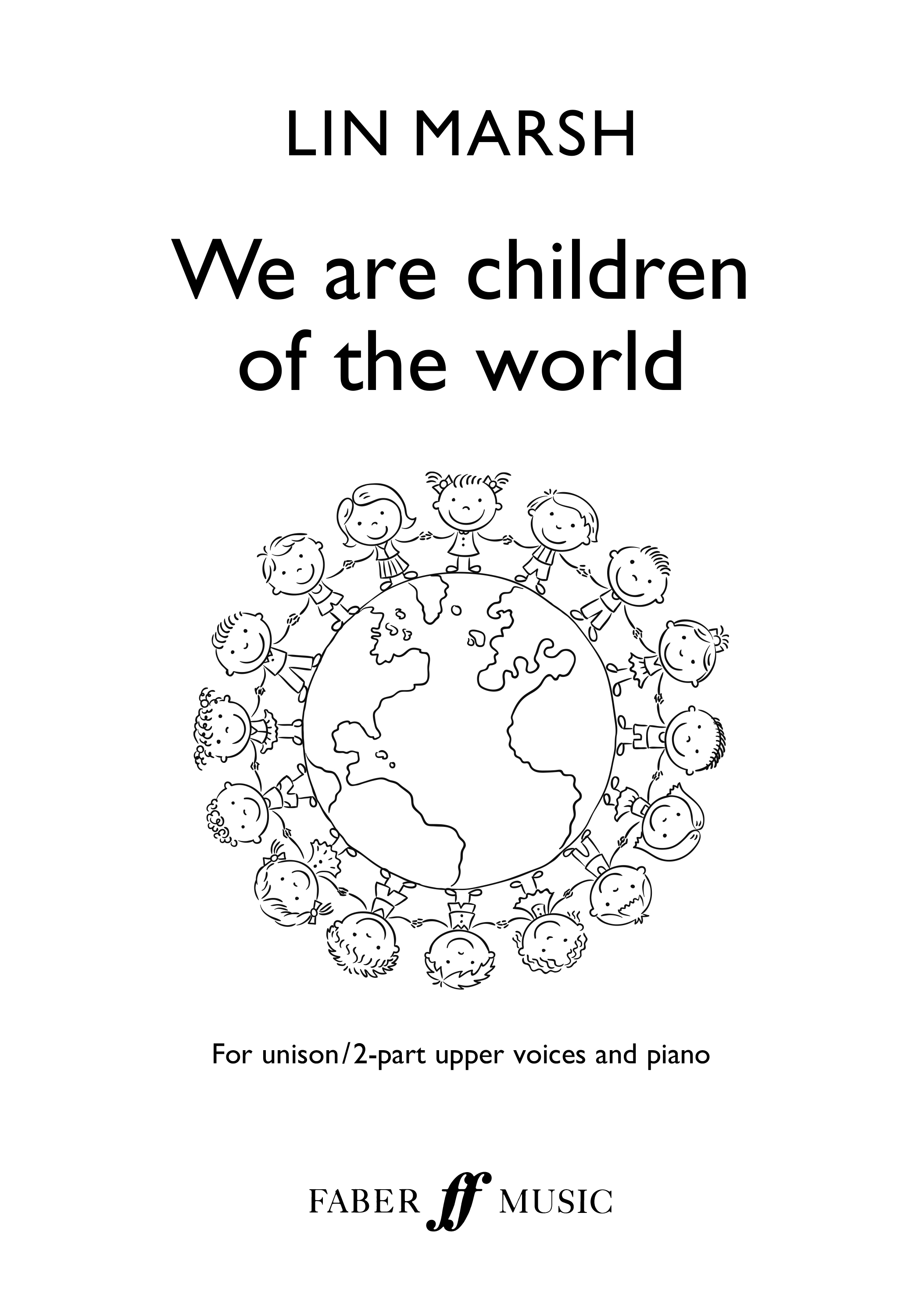 Lin Marsh: We are children of the world: Children's Choir