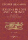 George Benjamin: Lessons in Love and Violence: Score