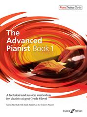 The Advanced Pianist Book 1: Piano: Instrumental Tutor