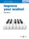 Improve your scales! Piano Grade 1: Piano: Instrumental Tutor