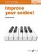 Improve your scales! Piano Grade 3: Piano: Instrumental Tutor